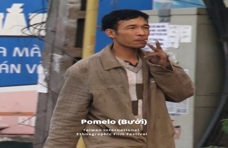Trình chiếu phim Tài liệu <Pomelo (Bưởi)> tại Liên hoan phim Nhân tộc học tại Đài Loan